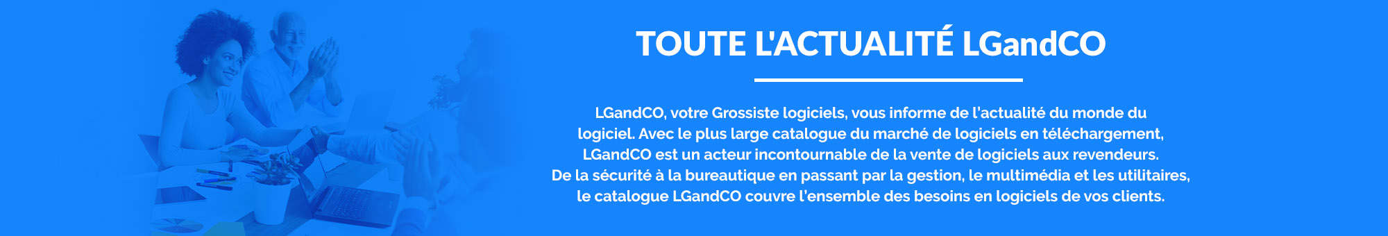 Actualité LGandCO