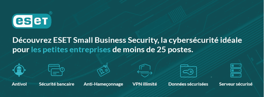 ESET Small Business Security : une solution de protection dédiée aux petites entreprises (- de 25 postes)